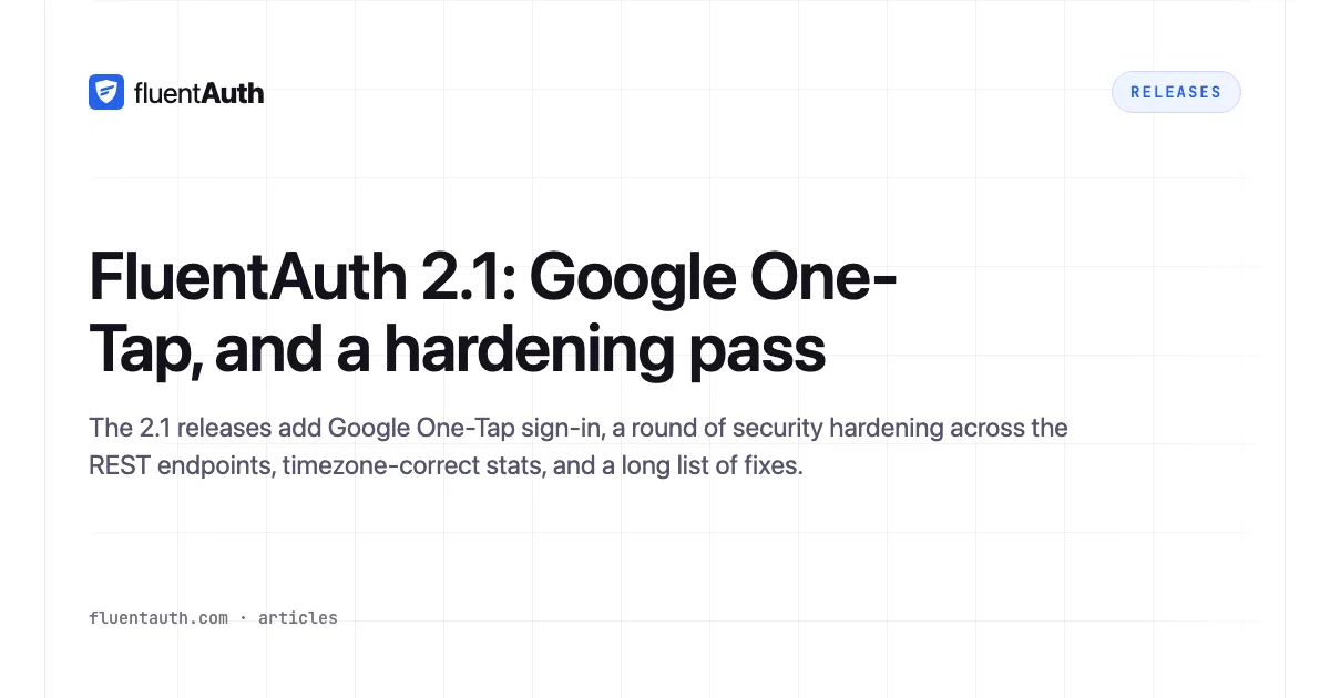 Cover illustration for FluentAuth 2.1: Google One-Tap, and a hardening pass