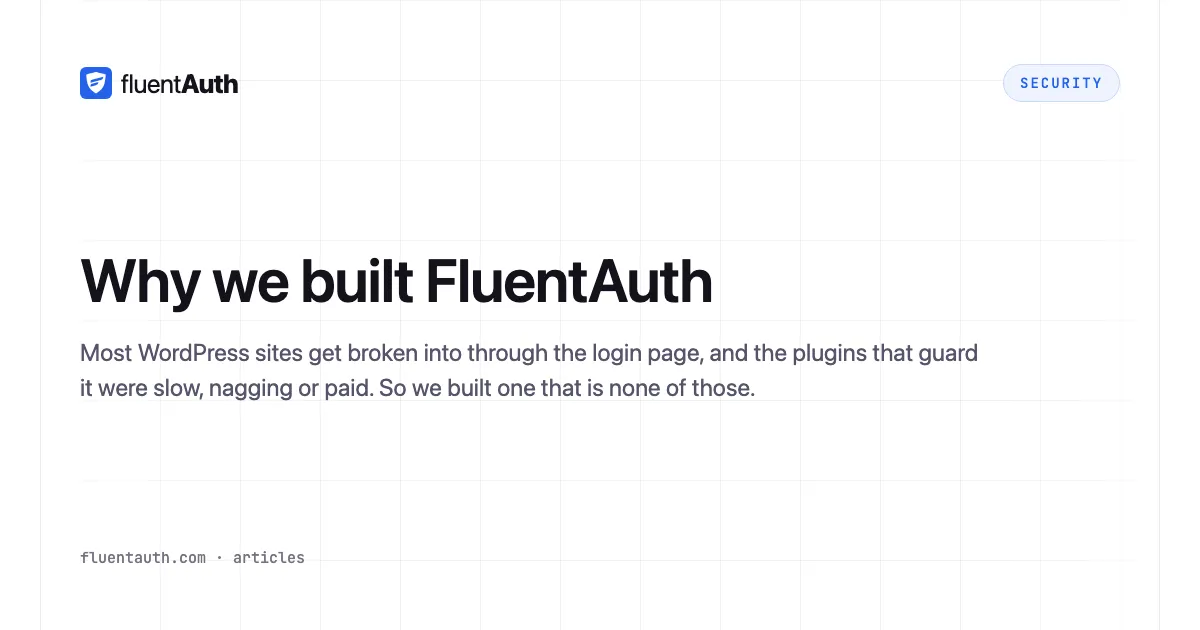 Cover illustration for Why we built FluentAuth